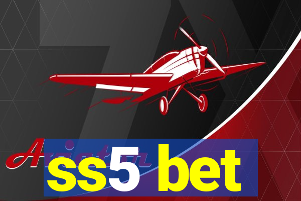 ss5 bet